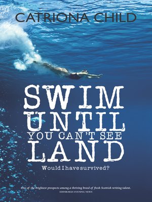 cover image of Swim Until You Can't See Land